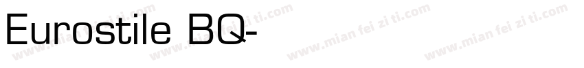 Eurostile BQ字体转换